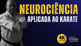 NEUROCIÊNCIA APLICADA AO KARATE [upl. by Adnaloj279]