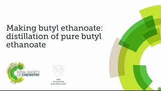 Practical skills assessment video  making butyl ethanoate video 3  A distillation [upl. by Aubine]