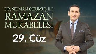 29 Cüz 2024 Kuran Mukabelesi Hafız Dr Selman Okumuş [upl. by Hedwig]