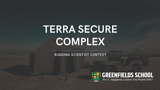 Terra Secure Complex using Embedded Systems  Class 8  GFS Lucknow [upl. by Artinahs]