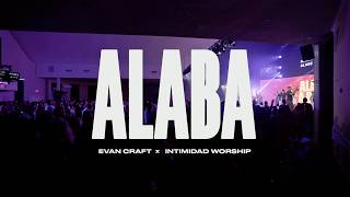 Evan Craft amp Intimidad Worship  Alaba Live Elevation Worship  quotPraisequot en Español [upl. by Tucky]