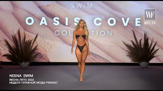 NEENA SWIM  ВЕСНАЛЕТО 2022  НЕДЕЛЯ ПЛЯЖНОЙ МОДЫ PARAISO [upl. by Nomal378]