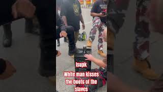 White man kisses the boots of the slaves in Cleveland isupkhomeofthetruth [upl. by Eeltrebor]