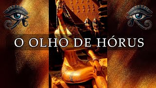 Explorando o Mistério do Olho de Hórus na Mitologia Egípcia [upl. by Colombi482]