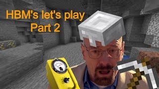 HBMs Nuclear tech mod Lets play  Part 2 [upl. by Doubler176]