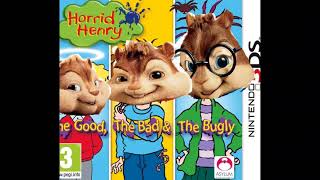 Horrid Henry Theme Song Chipmunk Version [upl. by Sol]