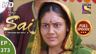 Mere Sai  Ep 373  Full Episode  27th February 2019 [upl. by Zeus]