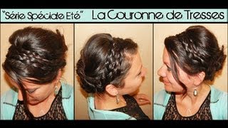 ✿ La Couronne de Tresses  Série Spéciale Eté  Coiffure 1 ✿  LA Hairstyle Inspiration [upl. by Eicnarf]