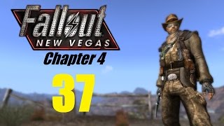 FALLOUT NEW VEGAS Chapter 4 37  Lets Play [upl. by Constantino71]