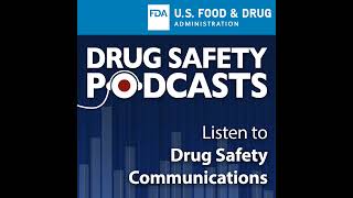 FDA Drug Safety Podcast FDA limits packaging for antidiarrhea medicine Loperamide Imodium to [upl. by Eelsel]