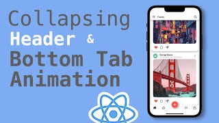 🔴 Collapsing Header and bottom tab Animation  ReactNative  Part1 [upl. by Ilojna299]