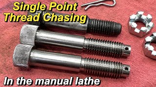 Single Point Thread Chasing on a Manual Lathe [upl. by Ramyar]