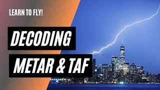 Decoding METARs and TAFs  Part 107 Test Tips  How to Read a METAR and TAF [upl. by Eiznikcm]