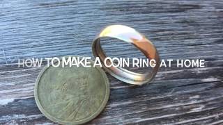 How To Make A Ring Out Of A Coin At Home [upl. by Barret]