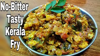 Bitter gourd fry without bitternessKerala fry recipeTasty Bitter gourd sabzi recipe [upl. by Bentley109]