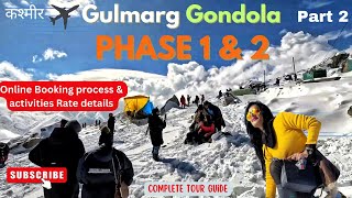 Gulmarg  Gondola Phase 1 amp 2  Complete Information in ONE video  Online booking process [upl. by Marinelli]