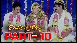 Donga Sachinollu Full Movie  Part 1011  Krishna Bhagavan Brahmanandam Rambha [upl. by Eadmund154]