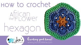 Crochet African Flower ”Hexagon” Video tutorial by Jo’s Crocheteria [upl. by Gnoh]