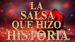 LA SALSA QUE HIZO HISTORIA MIX  GRUPO NICHE GUAYACAN ADOLESENTES GALY GALIANO FRANKIE RUIZ [upl. by Ednarb23]