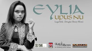 EYLIA GUNTABID  Upus Nu Video Lirik [upl. by Trautman]