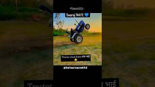 Swaraj 744 FE tractor stunt 🚜  Modified swaraj dj shorts trending viral swaraj shayanbhai [upl. by Arielle]