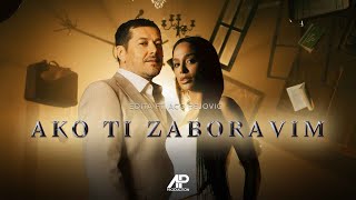 Aco Pejovic Ft Edita  Ako ti zaboravim Official Video 2024 [upl. by Harolda]