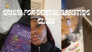 VLOG GRWM FOR MY DENTAL ASSISTING CLASS🦷🪥 [upl. by Kuehn]