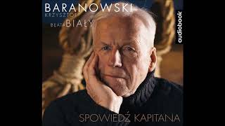 Krzysztof Baranowski Beata Biały quotSpowiedź kapitanaquot audiobook [upl. by Garson]