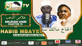 ðŸ”´ KHILÃ‚SSOU ZAHÃ€B  CHAPITRE 16  PAR HABIB MBAYE ET WAKEUR BAYE MOUSSA ALÃ‰ MBAYE [upl. by Alet]