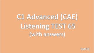 C1 Advanced CAE Listening Test 65 with answers [upl. by Nyleahs]