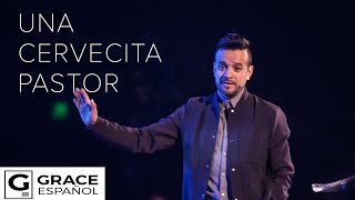 Una Cervecita Pastor  David Scarpeta  Grace Español [upl. by Axela]