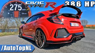 386HP Honda Civic Type R FK8  0275 Acceleration Top Speed amp Remus Exhaust Sound by AutoTopNL [upl. by Ennovy]