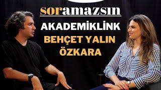 Soramazsın AkademikLink  Behçet Yalın Özkara  177 Bölüm [upl. by Puff]