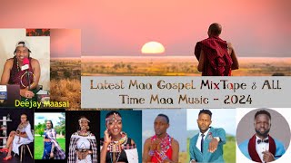 Airuko Latest Maa Gospel Mixtape2024 All Time Maa Maasai Exclusive MaasaiNation DeejayMasai [upl. by Dunham]