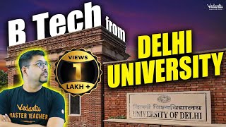 B Tech From Delhi University  All About Admission Criteria  Complete Details  Harsh Sir [upl. by Darwin]