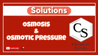 12 Ch 1 Solutions  Osmosis amp Osmotic Pressure [upl. by Peggie]