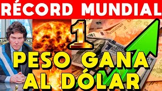 RÉCORD MUNDIAL PESO LE GANA AL DÓLAR GRACIAS A MILEI LLEGA A 1000 Y NO PARA DE BAJAR [upl. by Naltiac]