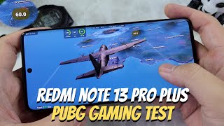 Redmi Note 13 Pro Plus PUBG Mobile Gaming test  Dimensity 7200 Ultra [upl. by Krug]