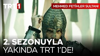 Mehmed Fetihler Sultanı 2Sezonuyla Yakında TRT 1’de mehmedfetihlersultani [upl. by Duffy]