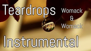 Teardrops  Womack amp Womack  Acoustic InstrumentalKaraoke [upl. by Halliday]