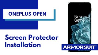 OnePlus Open Screen Protector MilitaryShield Wet Installation Video Guide by ArmorSuit [upl. by Imuyam768]