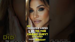 Did Jennifer Lopez LIE to the GRAND JURY for DIDDY Jaguar Wright [upl. by Aurelie309]