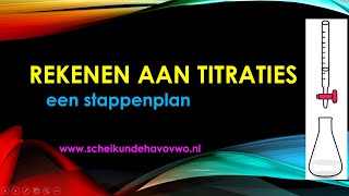 Rekenen aan titraties een stappenplan [upl. by Ezaria]