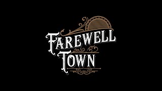 Farewell Town  Weve All Been There Official Lyric Video [upl. by Gujral203]