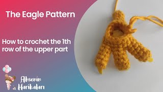 The Eagle Pattern How To Crochet The 1th row of the Upper Part [upl. by Audres]