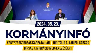 Kormányinfó 2024 május 23 [upl. by Hunfredo931]