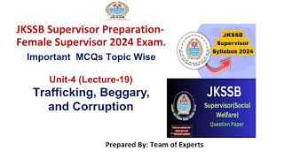 Trafficking Beggary and Corruption  MCQs JKssb Female Supervisor 2024 Exam JKSSB Supervisor [upl. by Eceinej]