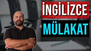 İNGİLİZCE MÜLAKAT SORU ve CEVAPLARI  Mülakat Teknikleri [upl. by Camfort]