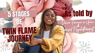 5 Stages of Twin Flame Journey explained by Divine Feminine in Union amp Licensed Psychotherapist Me [upl. by Callie425]