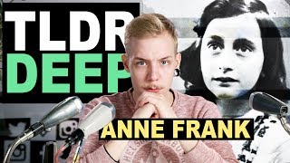 Anne Frank  TLDRDEEP [upl. by Nosilla]